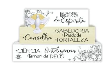 ENFEITE DE MESA FRASES COM APLIQUE DONS DO ESPÍRITO 13,5X25,X3