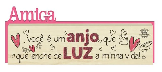 MADEIRINHA DUPLA AMIGA VOCÊ É UM ANJO...7X19