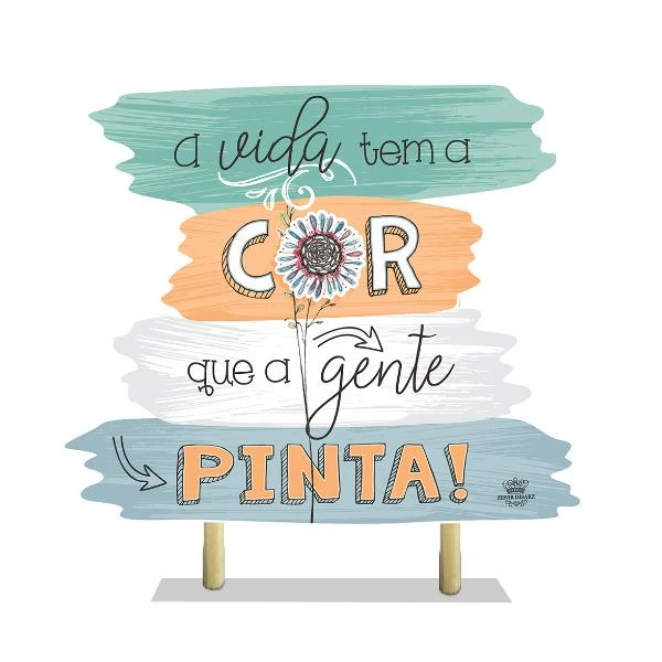 ENFEITE DE MESA COM PLAQUINHAS , A VIDA TEM A COR...JARDIM... 21X20