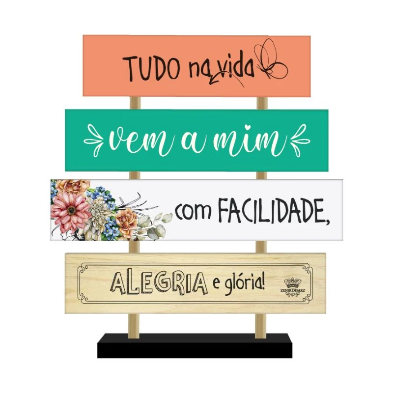 ENFEITE DE MESA COM PLAQUINHA COM APLIQUE TUDO NA VIDA...CELEBRAÇÃO 20X18