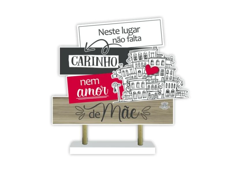 ENFEITE DE MESA COM PLAQUINHAS NESTE LUGAR NÃO FALTA CARINHO...MÃE 22X20