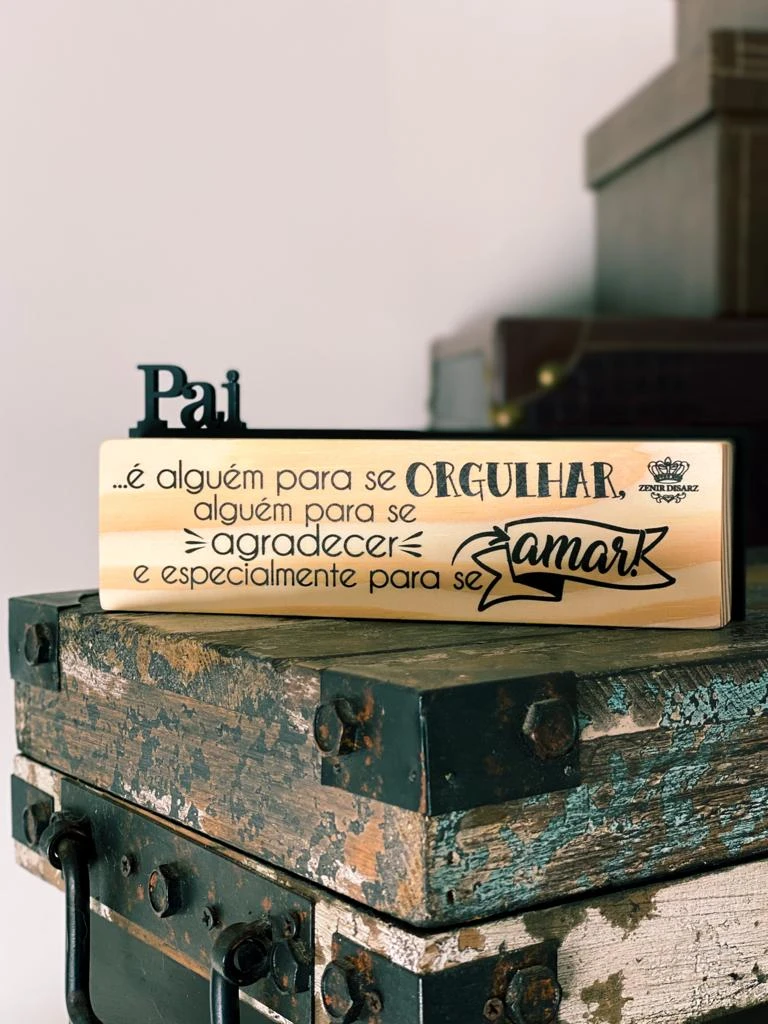 MADEIRINHA DUPLA PAI ALGUÉM PARA SE ORGULHAR 6X18,5