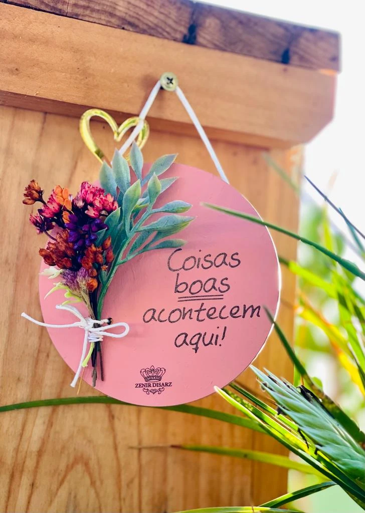 MÓBILE COM APLIQUE COISAS BOAS ACONTECEM...FLORESCER 10X10