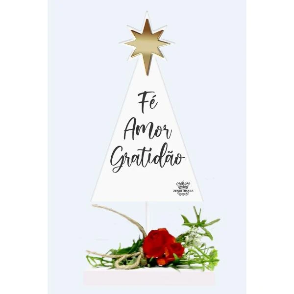 ENFEITE DE MESA PINHEIRO COM APLIQUE FÉ, AMOR, GRATIDÃO 18X9X4,5