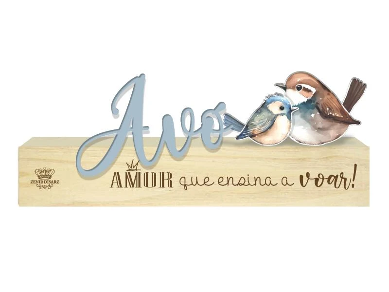 MADEIRINHA AVÓ AMOR QUE ENSINA A VOAR...PÁSSAROS 8X20