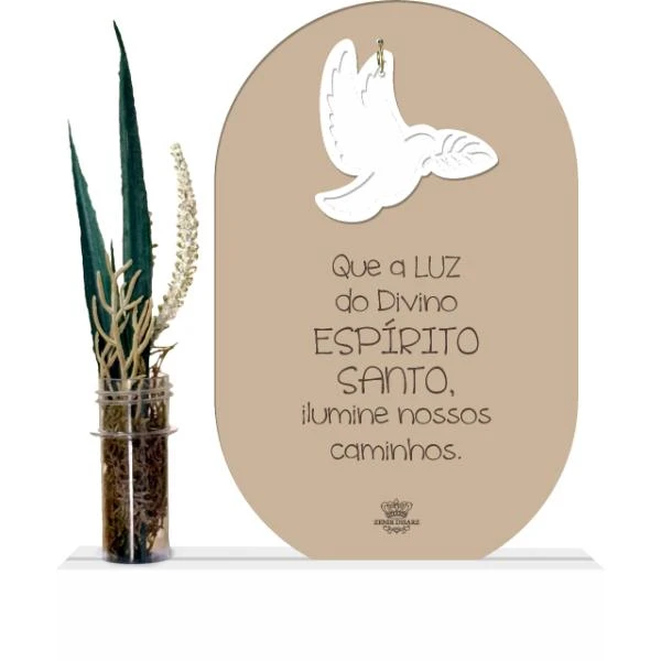 ENFEITE DE MESA COM PLACA E TUBETE QUE A LUZ DO DIVINO...21,5X18X3,5