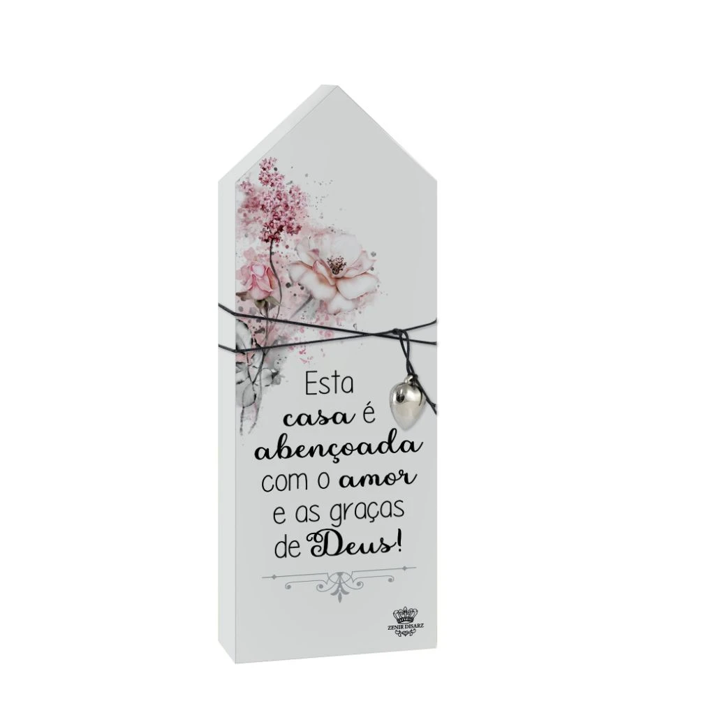 PLACA DE MESA CASINHA COM APLIQUE ESTA CASA É ABENÇOADA... 24X9X3