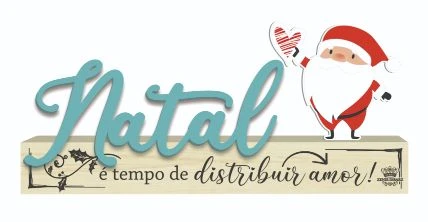 MADEIRINHA CRU NATAL É TEMPO DE DISTRIBUIR AMOR 9,5X21