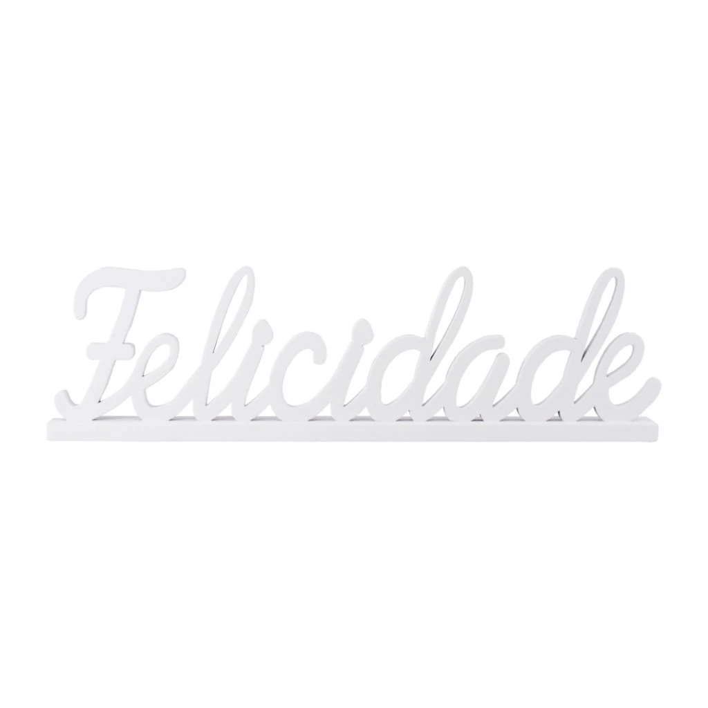 PALAVRA DE MESA FELICIDADE BRANCO 9X31