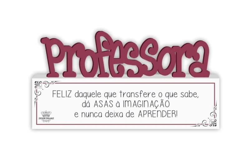 MADEIRINHA PROFESSORA FELIZ DAQUELE QUE TRANSFERE O QUE SABE...11X18,5