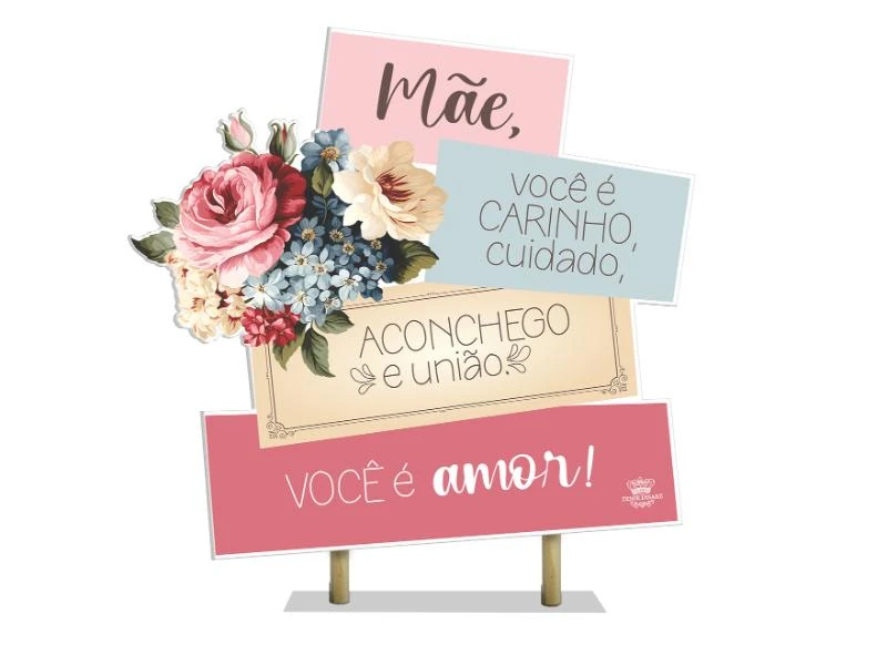 ENFEITE DE MESA COM PLAQUINHAS MÃE VOCÊ É CARINHO, CUIDADO...22X20