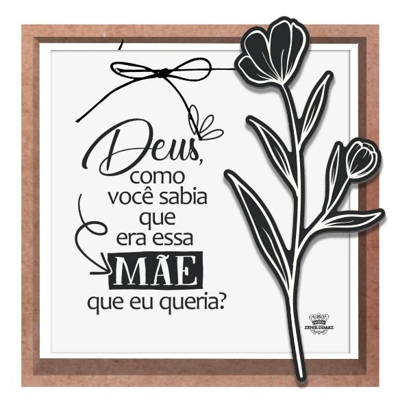 QUADRO COM APLIQUE DEUS COMO VOCÊ SABIA...MÃE...MEMÓRIA 18X18X3,5