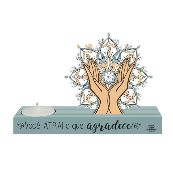 ENFEITE DE MESA COM VELA E PLACA VOCÊ ATRAI O QUE AGRADECE...BENÇÃO 13,5X21,5X6