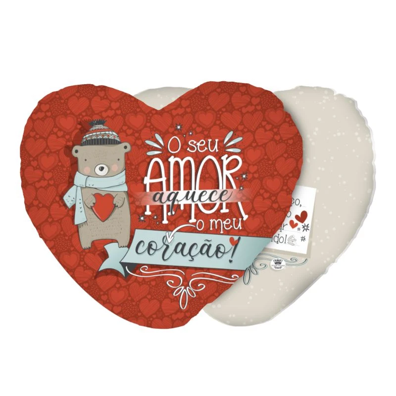 ALMOFADA CORAÇÃO O SEU AMOR AQUECE O MEU CORAÇÃO 29X25