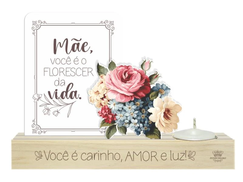 ENFEITE DE MESA COM VELA E FLORES MÃE VOCÊ É O FLORESCER... 12X18X4,5