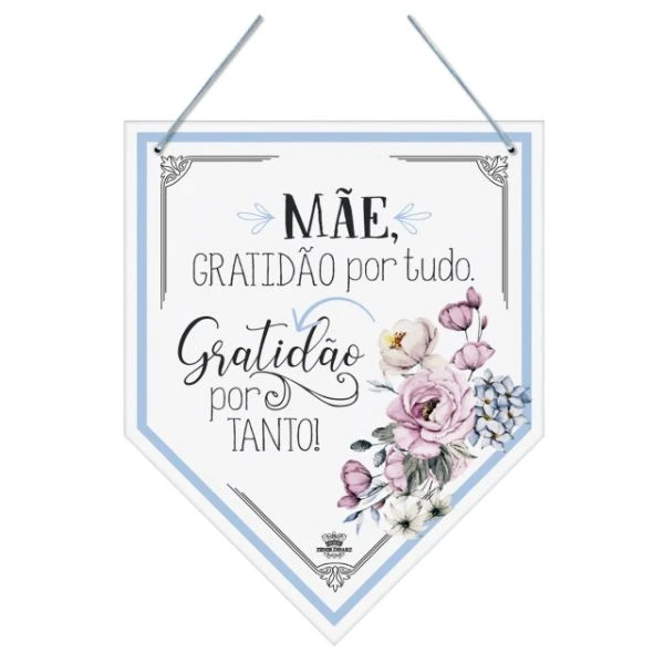 MÓBILE DE PAREDE FLÂMULA MÃE GRATIDÃO POR TUDO...BRISA 25X20