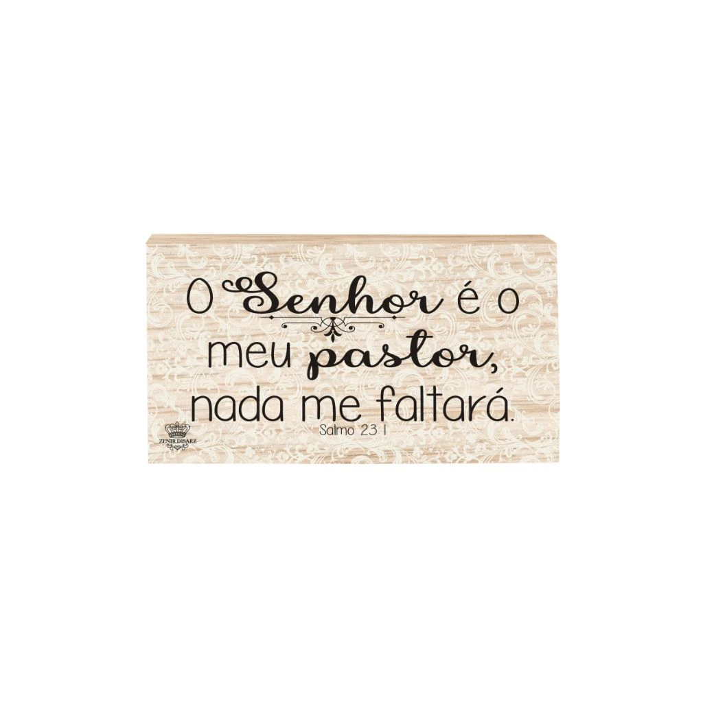 PLACA DE MESA CRU O SENHOR É O MEU PASTOR 10X19