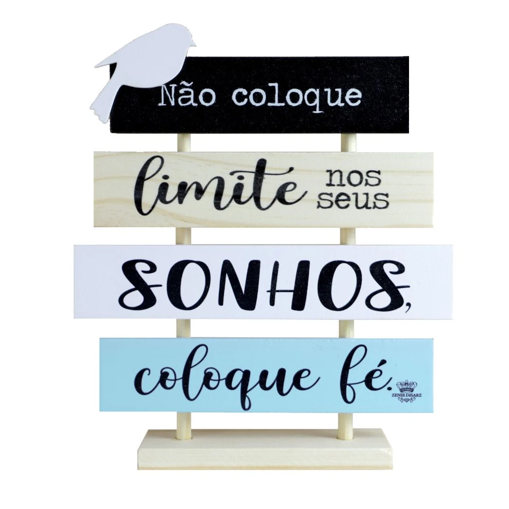 ENFEITE DE MESA COM PLAQUINHA E APLIQUE NÃO COLOQUE LIMITE...21X18