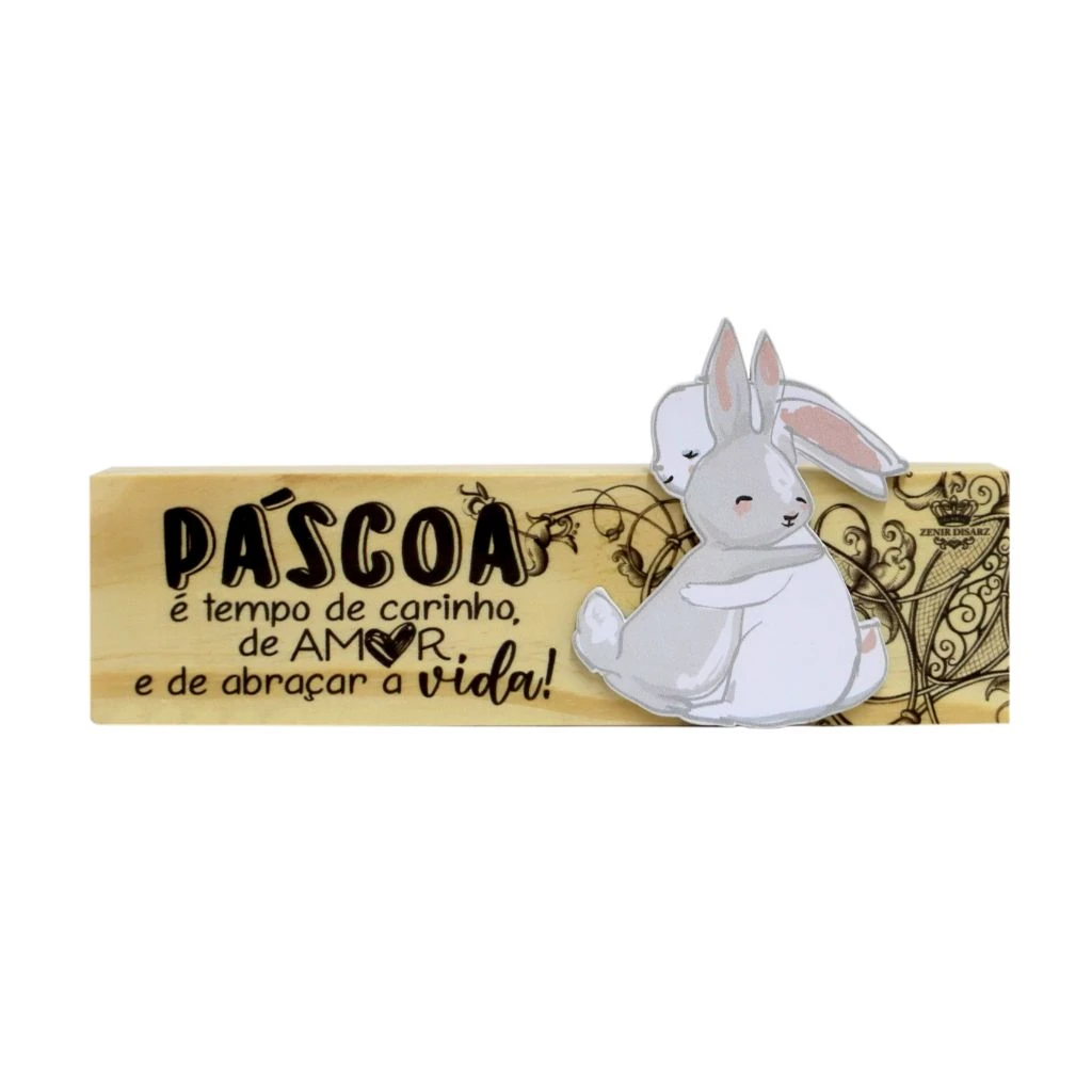 PLACA DE MESA CRU COM APLIQUE PÁSCOA É TEMPO DE CARINHO...8X18